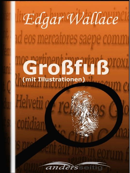 Großfuß (mit Illustrationen)