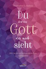 Du bist der Gott, der mich sieht