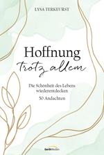 Hoffnung trotz allem