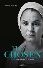 The Chosen: Bei mir findest du Ruhe