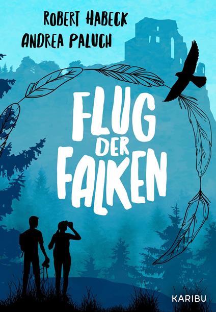 Flug der Falken - Robert Habeck,Andrea Paluch - ebook