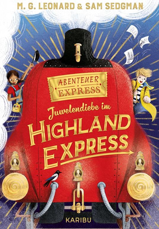 Abenteuer-Express (Band 1) - Juwelendiebe im Highland Express - Maya G. Leonard,Sam Sedgman,Elisa Paganelli,Tanja Ohlsen - ebook