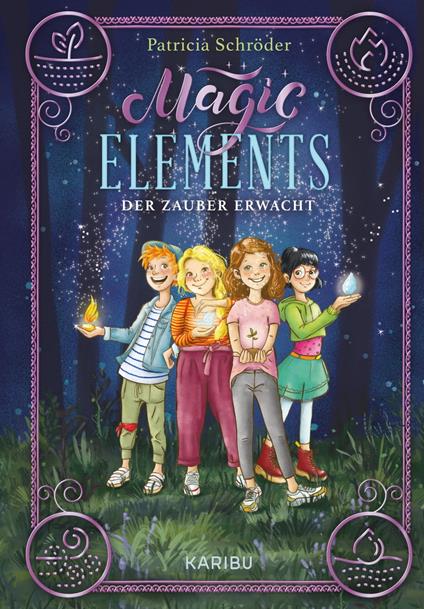 Magic Elements (Band 1) - Patricia Schröder,Nadine Jessler - ebook