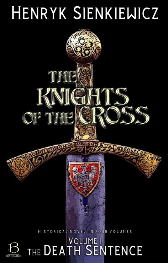 The Knights of the Cross. Volume I