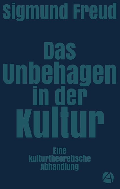 Das Unbehagen in der Kultur