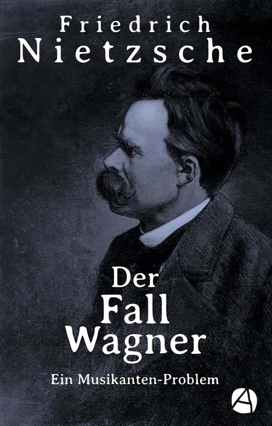 Der Fall Wagner