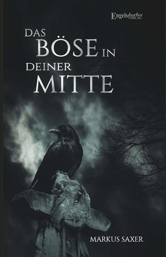 Das Böse in deiner Mitte