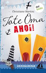 Tote Oma Ahoi!