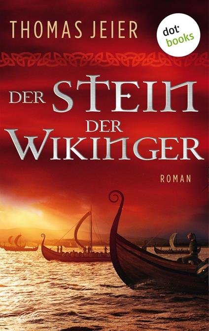 Der Stein der Wikinger - Thomas Jeier - ebook