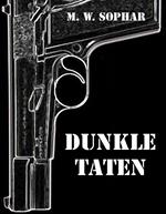 Dunkle Taten