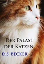 Der Palast der Katzen