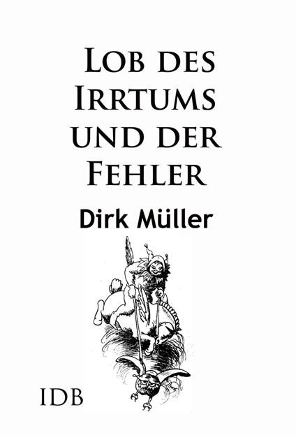 Lob des Irrtums