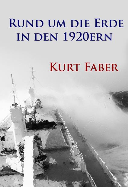 Rund um die Erde in den 1920ern