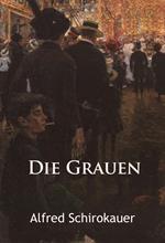 Die Grauen – historischer Roman