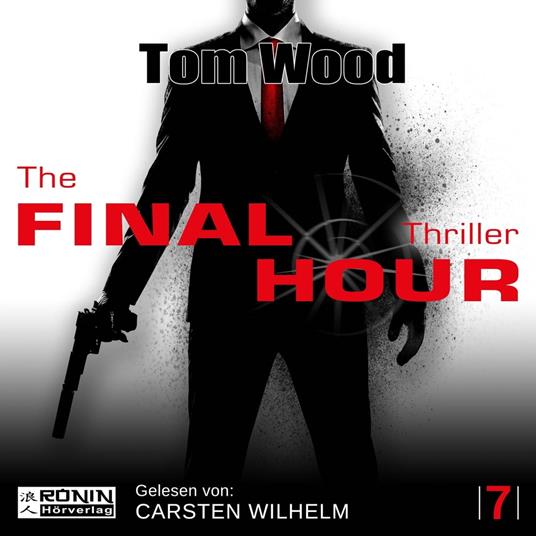 The Final Hour - Victor 7 (Ungekürzt)