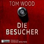 Die Besucher (ungekürzt)