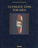 Ultimate toys for men. Ediz. tedesca, inglese e francese