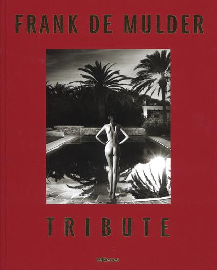 Frank De Mulder. Tribute. Ediz. illustrata - copertina