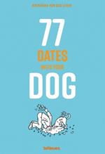 77 Dates with Your Dog