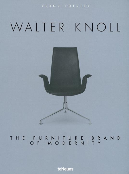 Walter Knoll: The Furniture Brand of Modernity - Bernd Polster - cover