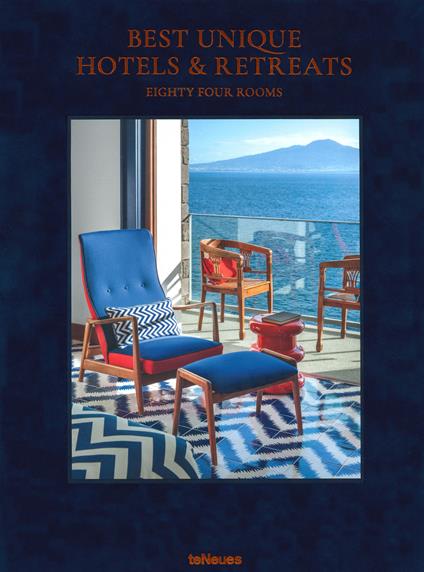 Best unique hotels & retreats. Eighty four rooms. Ediz. inglese e tedesca - copertina