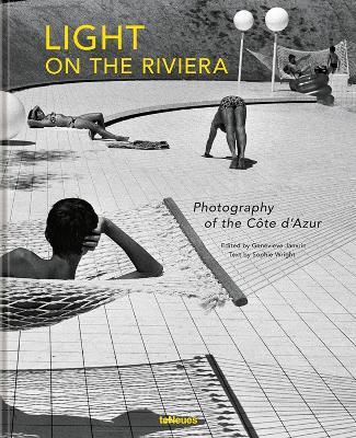 Light on the Riviera: Photography of the Cote d'Azur - Genevieve Janvrin - cover