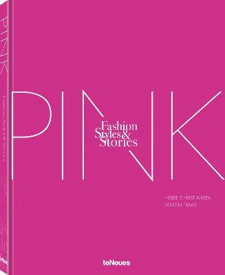 The Pink Book: Fashion, Styles & Stories - Heide Christiansen,Martin Fraas - cover