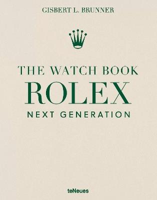 The Watch Book Rolex: Next Generation - Gisbert L. Brunner - cover