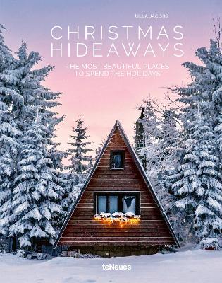 Christmas Hideaways: The Most Beautiful Places to Spend the Holidays - cover