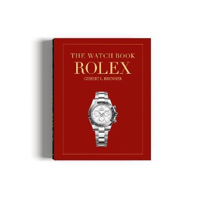 The Watch Book Rolex: 4th Revised Edition: Special Edition - Gisbert L Brunner - cover