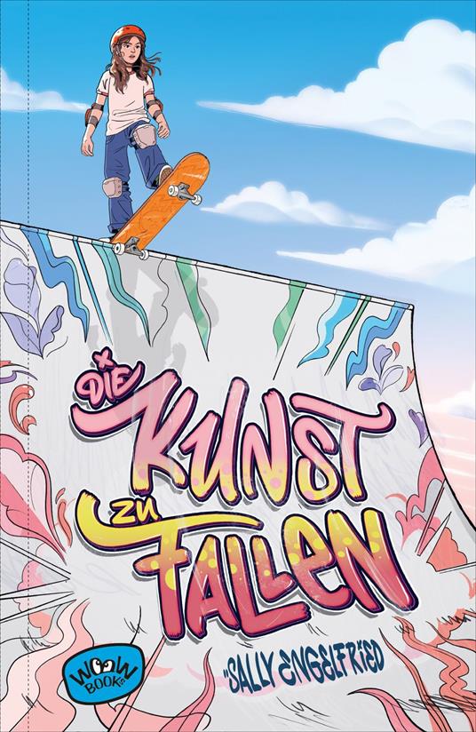 Die Kunst zu fallen - Sally Engelfried,Chris Danger,Barbara König - ebook