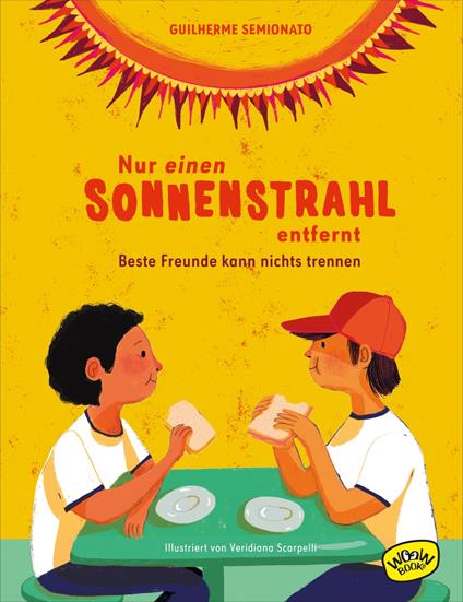 Nur einen Sonnenstrahl entfernt - Guilherme Semionato,Veridiana Scarpelli,Claudia Stein - ebook