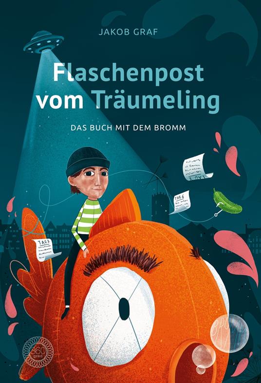Flaschenpost vom Träumeling - Jakob Graf,Sophie Lucie Herken - ebook