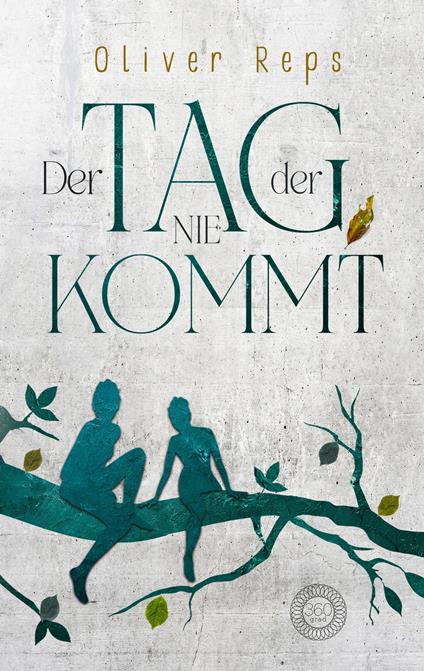 Der Tag, der nie kommt - Oliver Reps - ebook