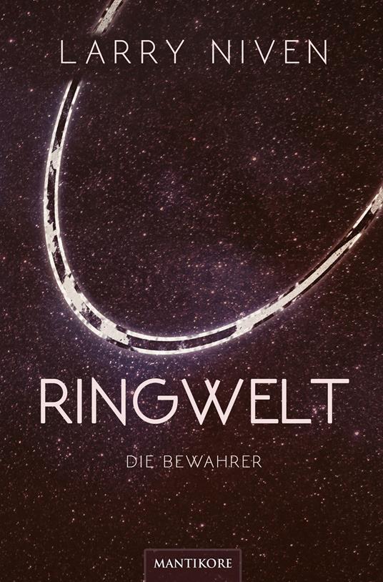 Ringwelt 2 - Die Bewahrer