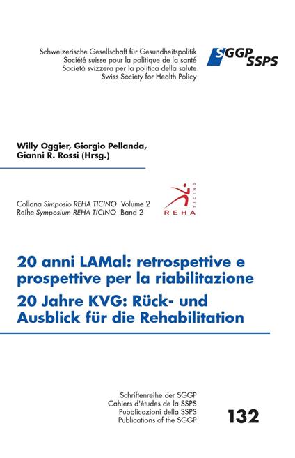 20 anni LAMal: retrospettive e prospettive per la riabilitazione - 20 Jahre KVG : Rück- und Ausblick für die Rehabilitation - Willy Oggier,Giorgio Pellanda,Gianni R. Rossi - ebook