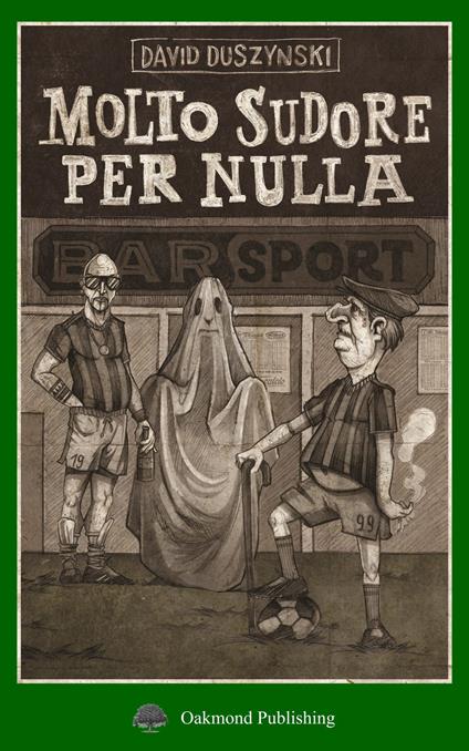 Molto sudore per nulla - David Duszynski - copertina