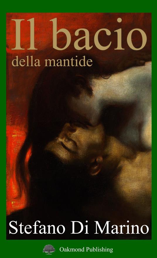Il bacio della mantide - Stefano Di Marino - copertina