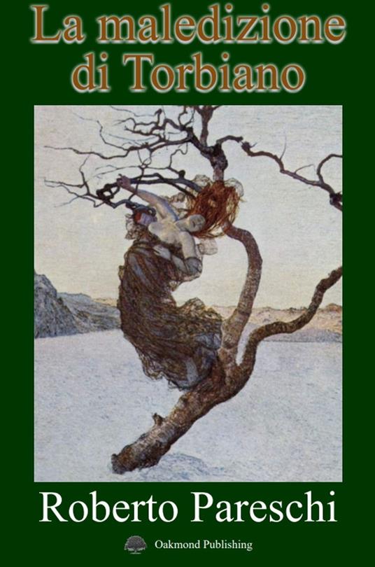 La maledizione di Torbiano - Roberto Pareschi - copertina