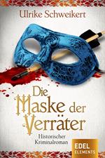 Die Maske der Verräter