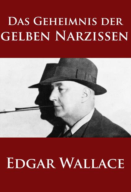 Das Geheimnis der gelben Narzissen