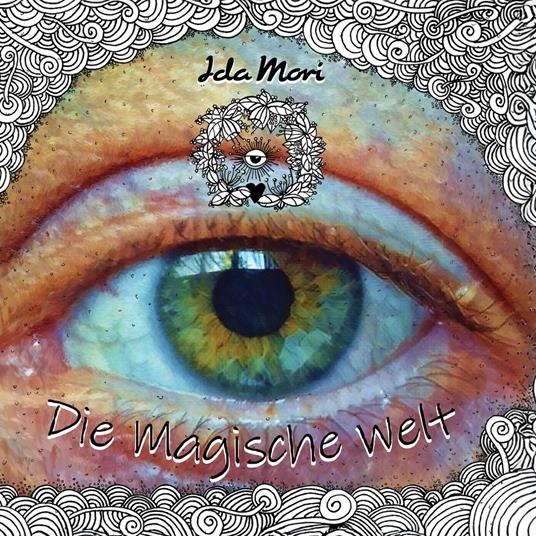 Die magische Welt - Ida Mori - ebook