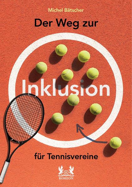 Der Weg zur Inklusion für Tennisvereine