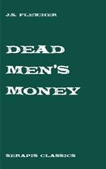 Dead Men's Money