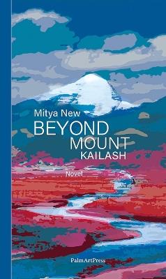 Beyond Mount Kailash - Mitya New - cover