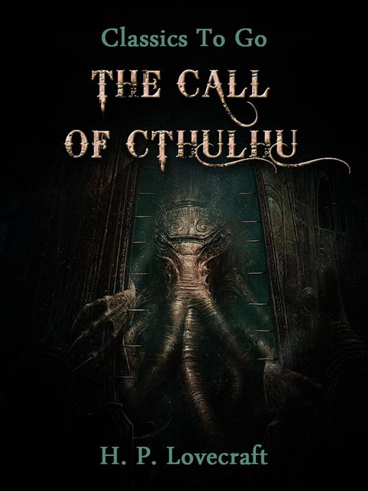 The Call of Cthulhu