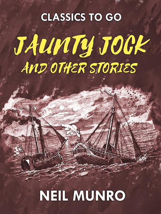 Jaunty Jock, and other Stories