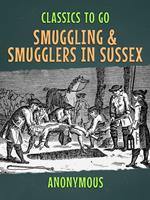 Smuggling & Smugglers in Sussex
