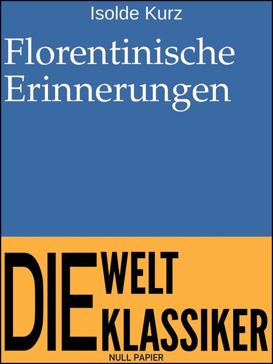 Florentinische Erinnerungen