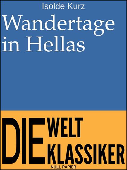 Wandertage in Hellas